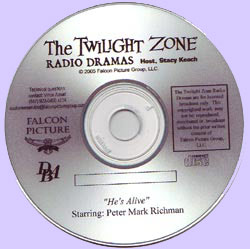 Twilight Zone Audio Radio Show "He's Alive!"